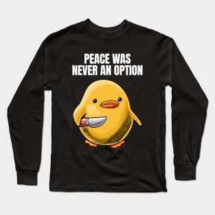Duck with Knife Meme Long Sleeve T-Shirt
